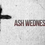 Ash Wednesday Sermon